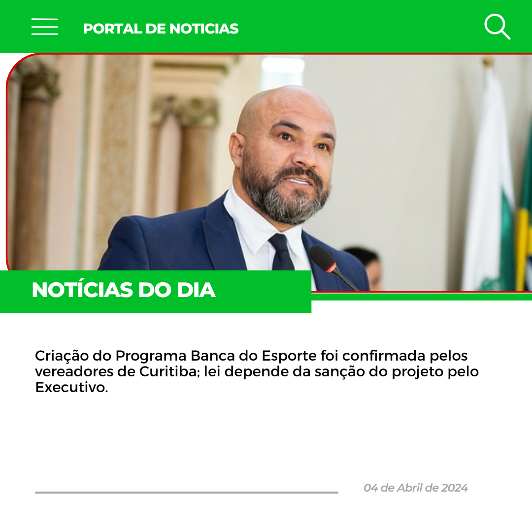 NOVIDADES NO ESPORTE – Prefeitura de Curitiba cria o Programa Banca do Esporte.