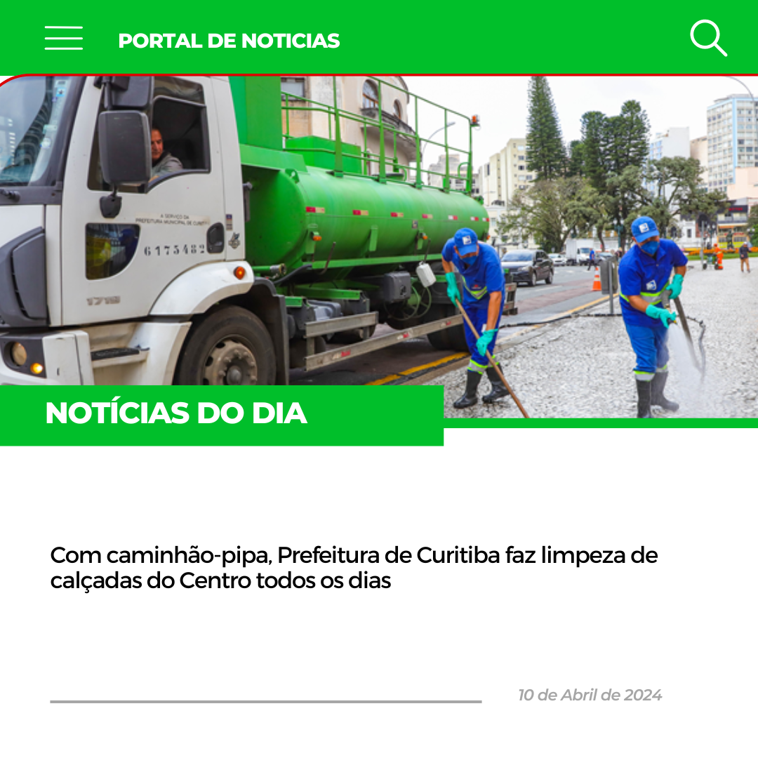 Com caminhão-pipa, Prefeitura de Curitiba faz limpeza de calçadas do Centro todos os dias