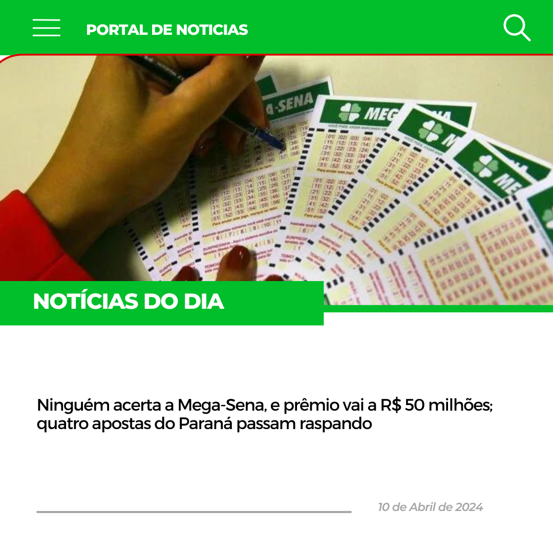 Ninguém acerta a Mega-Sena, e prêmio vai a R$ 50 milhões; quatro apostas do Paraná passam raspando